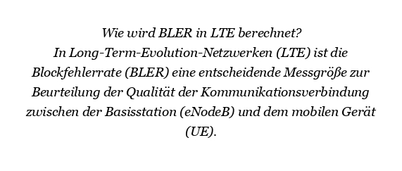 Wie wird BLER in LTE berechnet?