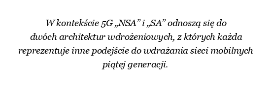 Co oznaczają NSA i SA w 5G?