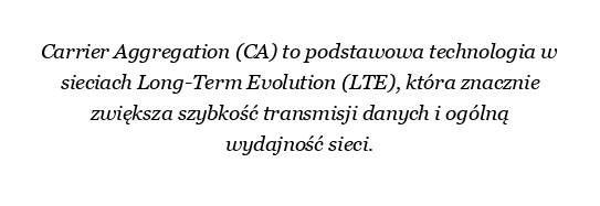 Co to jest CA w LTE?