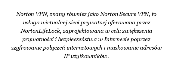 Co to jest Norton VPN i jak działa?