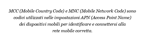 Cosa sono MCC e MNC nell'APN?