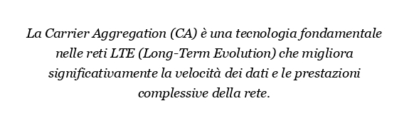 Cos'è la CA in LTE?