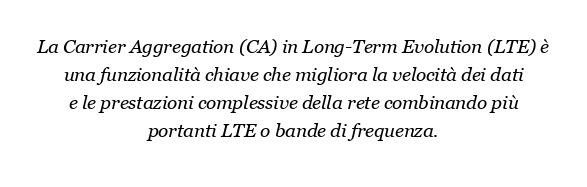Cos'è l'aggregazione CA in LTE?