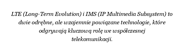 Jaka jest różnica między LTE a IMS?