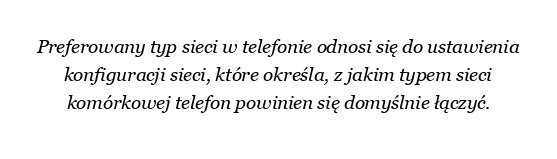 Jaki powinien być preferowany typ sieci w telefonie?
