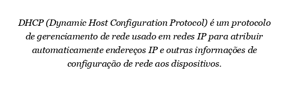 O que é DHCP e como ele é usado?