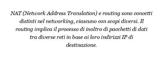 Qual è la differenza tra NAT e routing?
