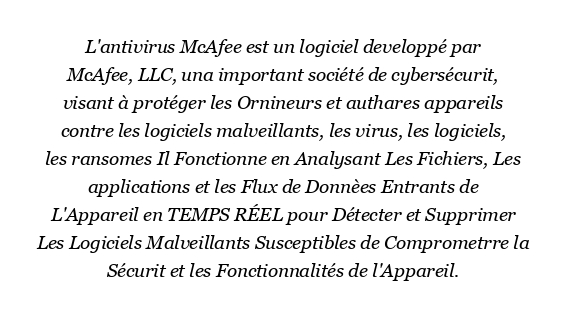 Qu’est-ce que l’antivirus McAfee ?