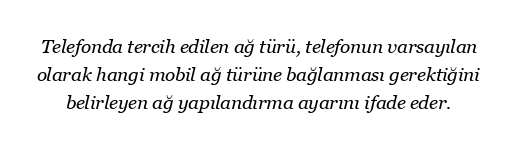 Telefonda tercih edilen şebeke türü ne olmalıdır?