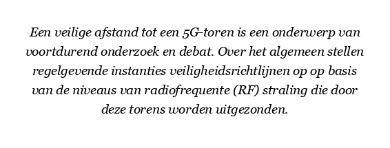 Wat is een veilige afstand tot een 5G-toren?