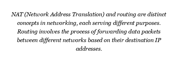 What is the difference between NAT and routing?