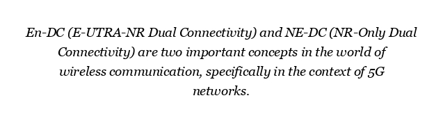 What is the difference between en-DC and NE-DC?
