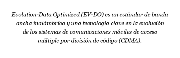 ¿Qué es EVDO en las comunicaciones móviles?