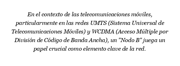 ¿Qué hace el nodo B?